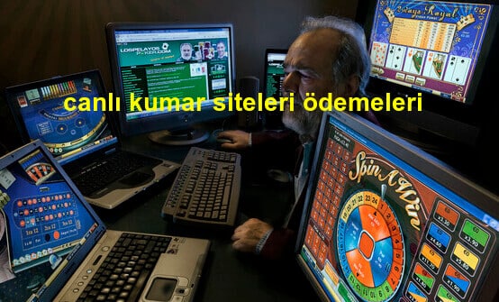 canlı kumar siteleri ödemeleri