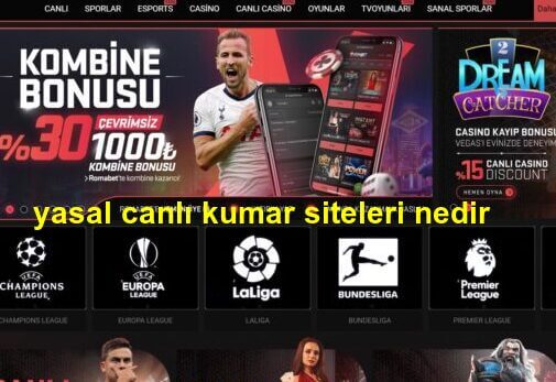 yasal canlı kumar siteleri nedir